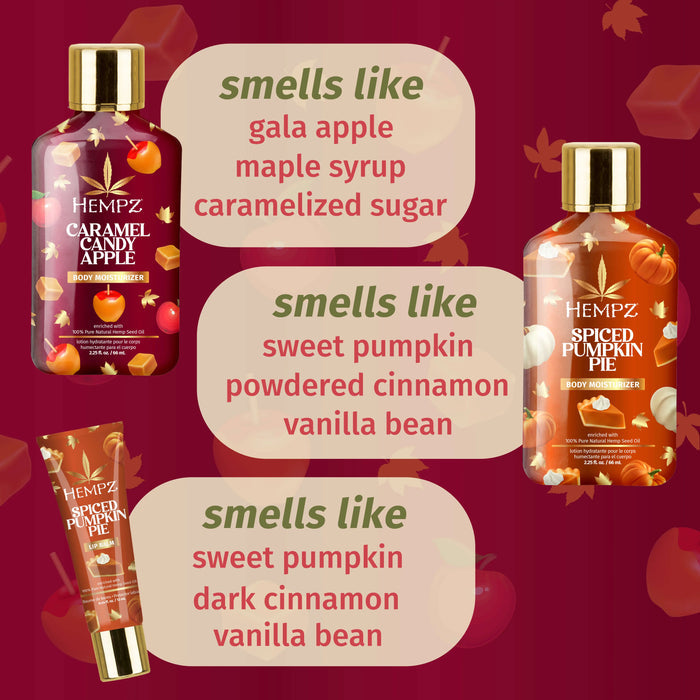 Hempz Fall Faves Carmel Candy Apple & Spiced Pumpkin Pie Moisturizers and Spiced Pumpkin Pie Lip with nots of gala apple, maple syrup, caramelized sugar, sweet pumpkin, powdered cinnamon, and vanilla bean